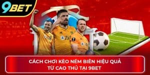 kèo ném biên