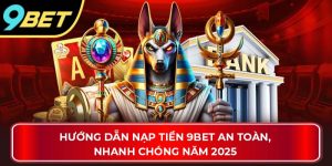 Nạp tiền 9bet