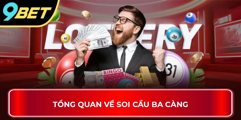 Tổng quan về soi cầu ba càng