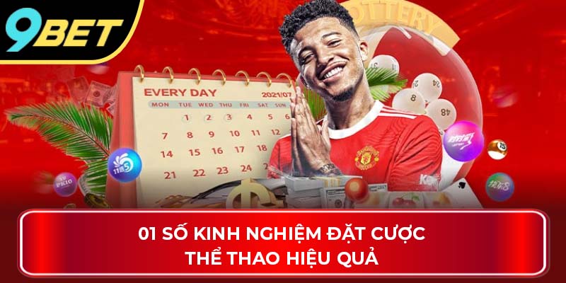 01 số kinh nghiệm đặt cược thể thao hiệu quả